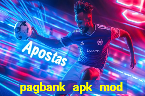 pagbank apk mod dinheiro infinito